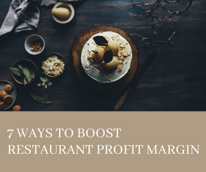 7 Ways to Boost Restaurant Profit Margin