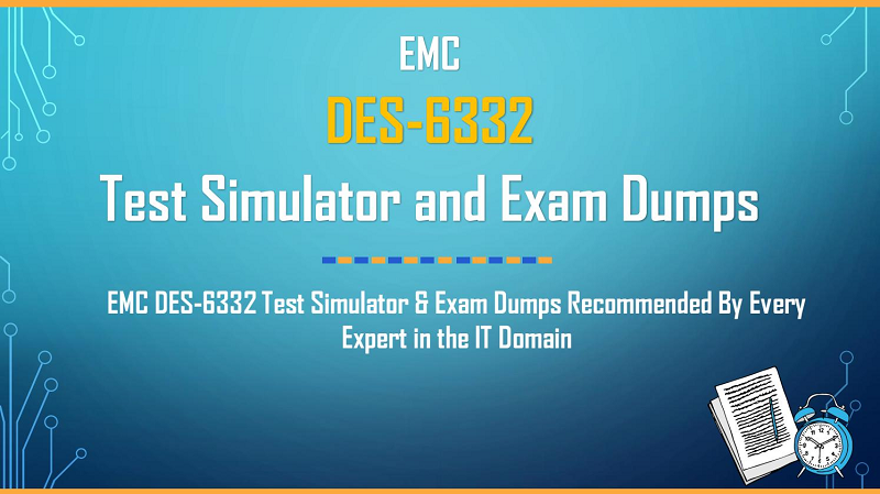 EMC DES-6332 Dumps